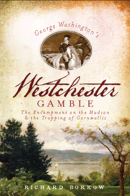 Front cover of George Washington's Westchester Gamble